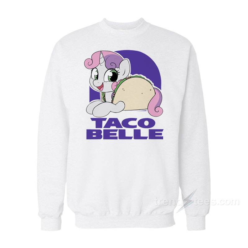 Taco Belle Sweatshirt