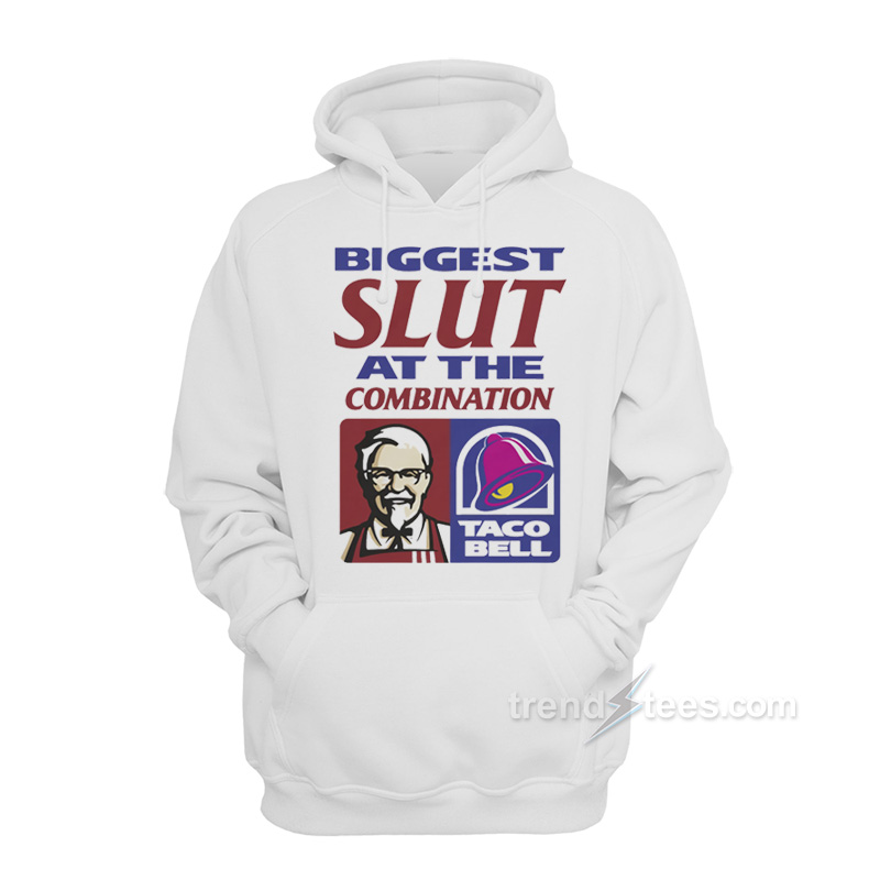 Biggest Slut At The Combination Hoodie