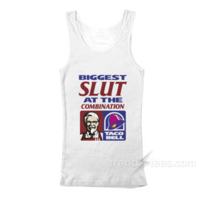 Biggest Slut At The Combination Tank Top