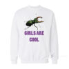 Girls Are Cool Stag Beetle Sweatshirt