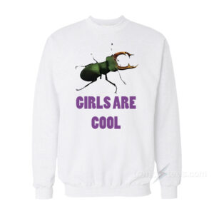 Girls Are Cool Stag Beetle Sweatshirt