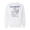Kitty Biscuits Bakery We Knead Em You Need Em Cat Sweatshirt
