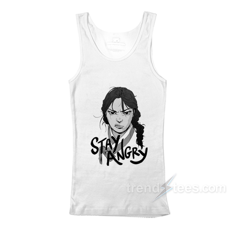 Stay Angry Tank Top