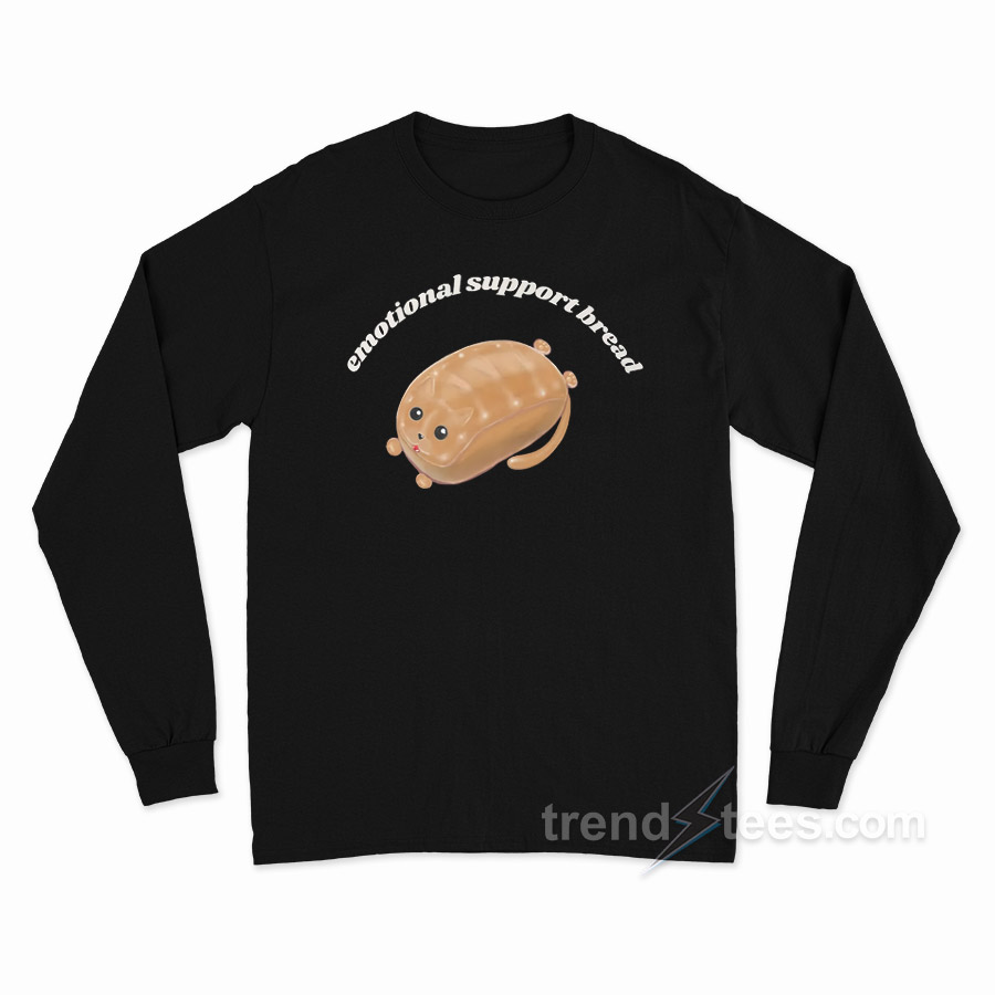 Emotional Support Bread Cat Loaf Long Sleeve Shirt