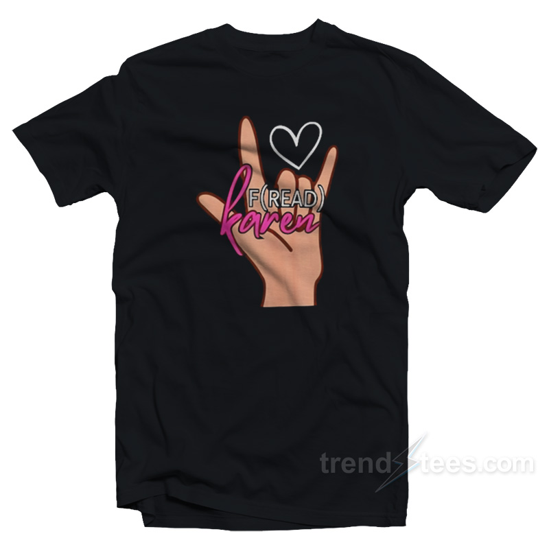 Fread Karen Read T-Shirt