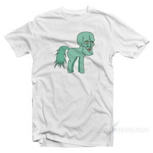 My Little Squidward Meme T-Shirt