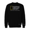 National Sarcasm Society Sweatshirt