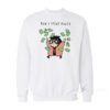 How I Spend Money Sweatshirt