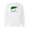Will You Be My Significant Problem Sweatshirt