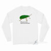 Will You Be My Significant Problem Long Sleeve Shirt