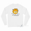 You Are Not Immune To Propaganda Long Sleeve Shirt