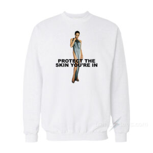 Angelina Jolie Protect Skin You're In Sweatshirt