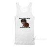 Born to Dilly Dally Tank Top
