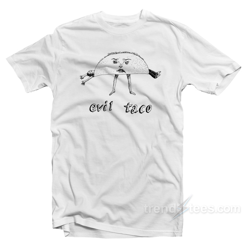 Evil Taco T-Shirt