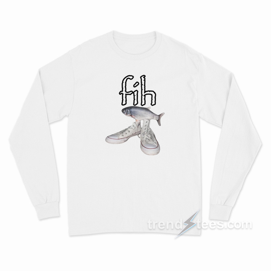 Fih Shoes And Fish Meme Long Sleeve Shirt