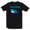Jawsome T-Shirt