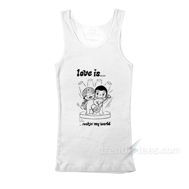 Love Is Rockin' My World Tank Top