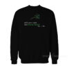 Will You Take The Green Herb Sweatshirt