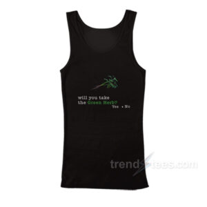 Will You Take The Green Herb Tank Top