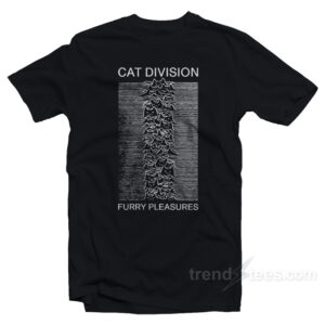 Cat Division Furry Pleasures T-Shirt