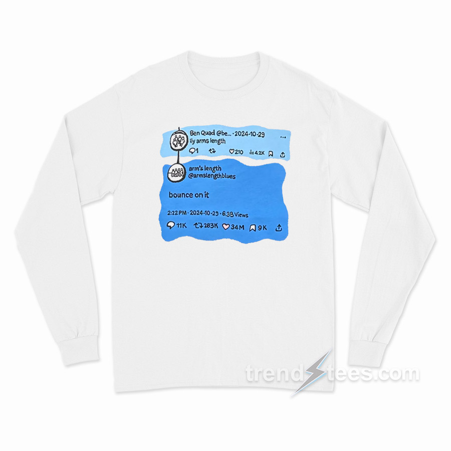 Ily Arm's Length Bounce On It Long Sleeve Shirt