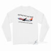 Nothing Beats a Jet2 Holiday Long Sleeve Shirt