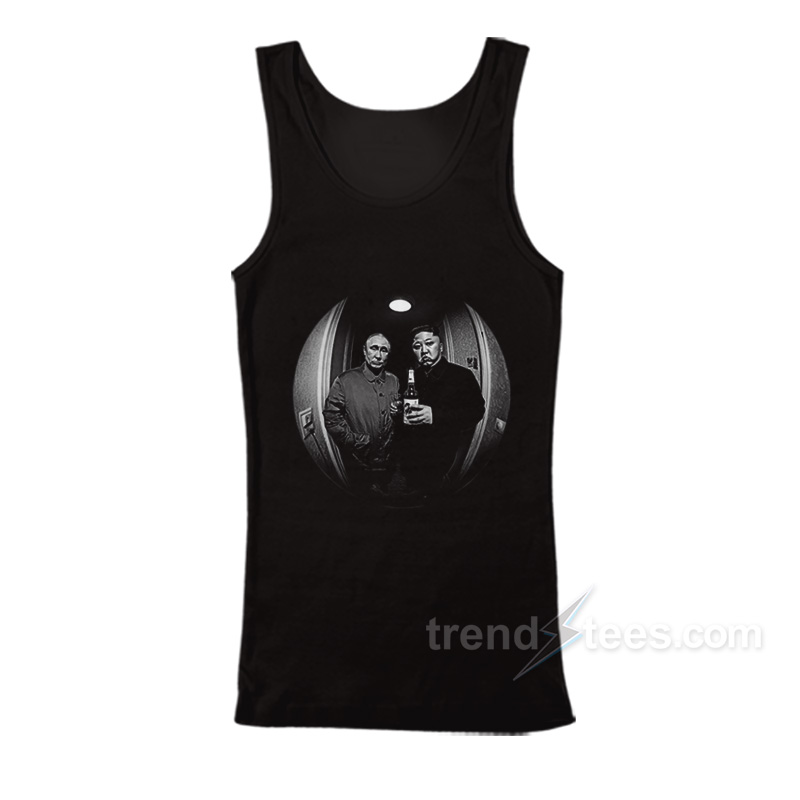 Putin Jong Un Knock At The Door Spy Hole Picture Tank Top