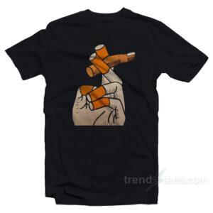 Smoking Cigarette Fingers T-Shirt