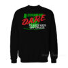 Alexisonfire Dare To Keep Kids Off Drugs Sweatshirt