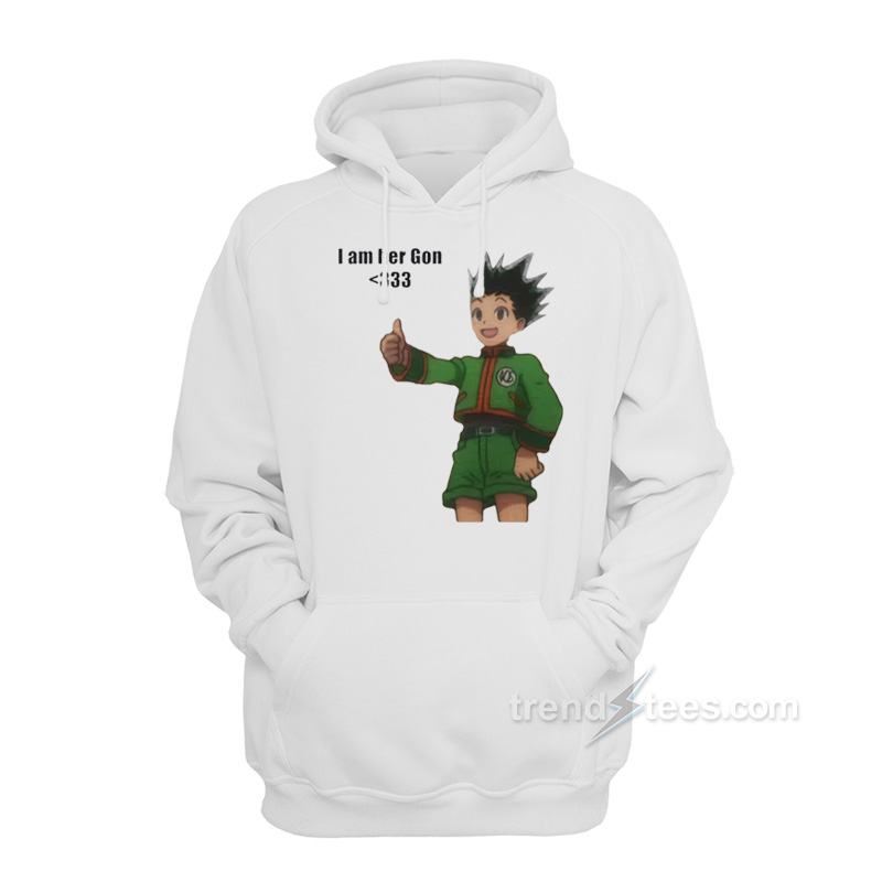 I Am Her Gon Hoodie