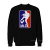 Major League Chicken Kicker Sweatshirt