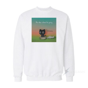 Purrinink No Idea Where I'm Going Sweatshirt