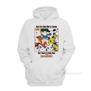 Anxiety Has Many Faces Hamtaro Hoodie