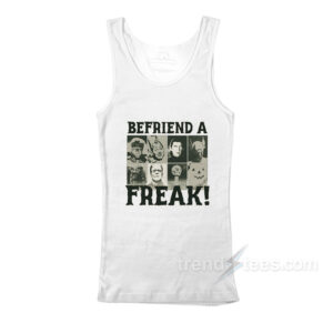 Befriend A Freak Halloween Tank Top