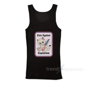 Cats Against Capitalism Cute Tank Top