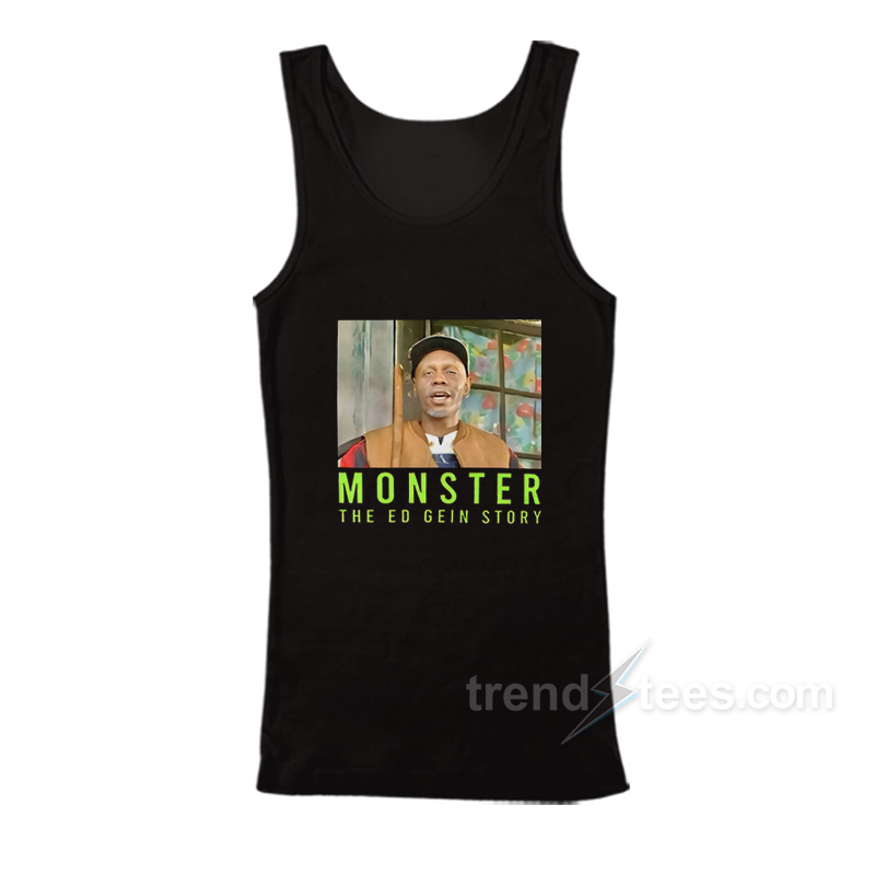 Clayton Bigsby Monster The Ed Gein Story Tank Top