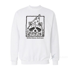 Grilled Cheese Destroyer Raccoon Sweatshirt