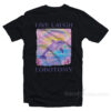 Live Laugh Lobotomy Dolphin T-Shirt