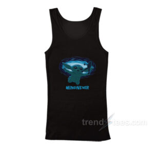 Mind Never Grogu Tank Top