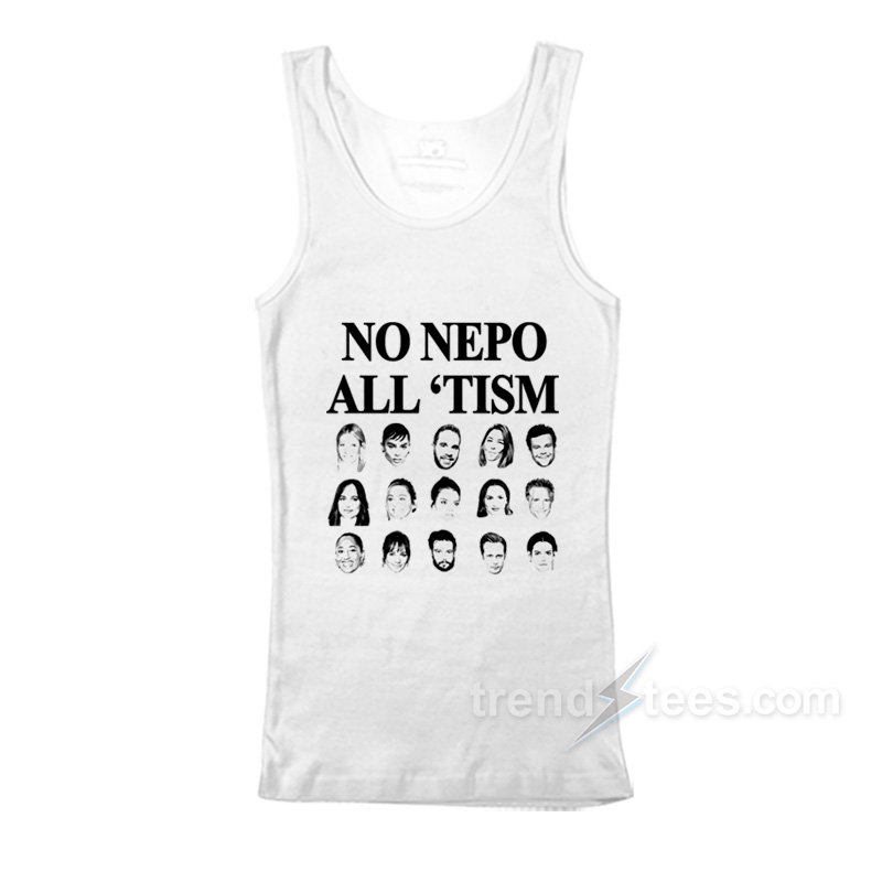 No Nepo All 'Tism Tank Top