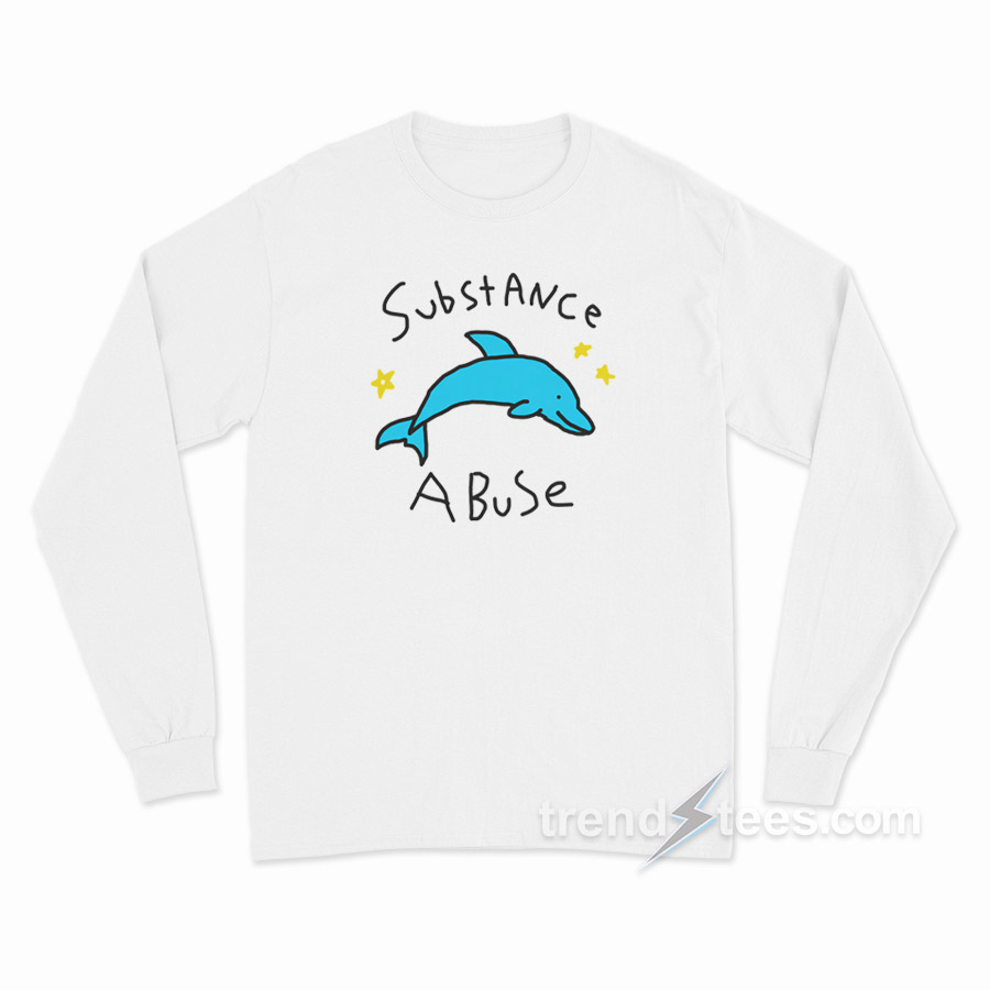 Substance Abuse Long Sleeve Shirt