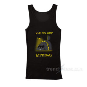 The Batcat When You Sleep He Meows Tank Top