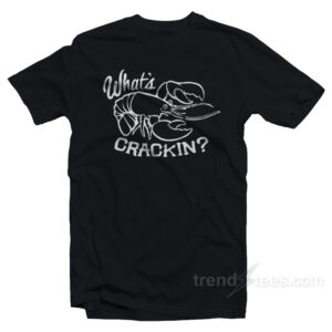 What's Crackin John B Outer Banks T-Shirt