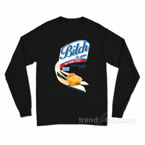 Bitch Be Gone Don't Try Me Orange Spray Long Sleeve Shirt