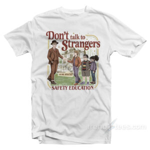 Don't Talk To T-Shirt