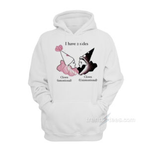 I Have Two Sides Clown Hoodie