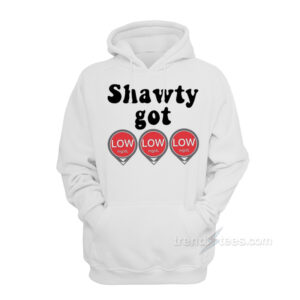 Shawty Got Low Diabetes Meme Hoodie