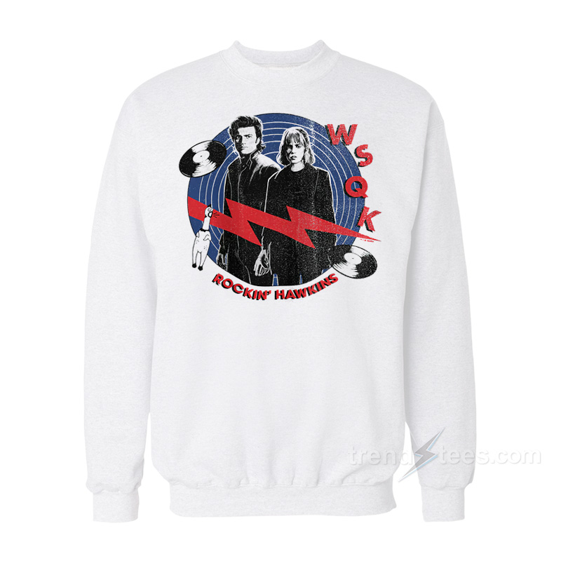 WSQK Rockin' Hawkins Sweatshirt