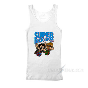 Super Dick In A Box Bros Tank Top