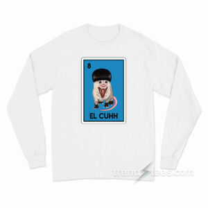 The Takuache Loteria El Cuhh Long Sleeve Shirt